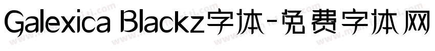 Galexica Blackz字体字体转换